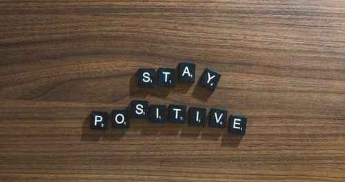 stay positive